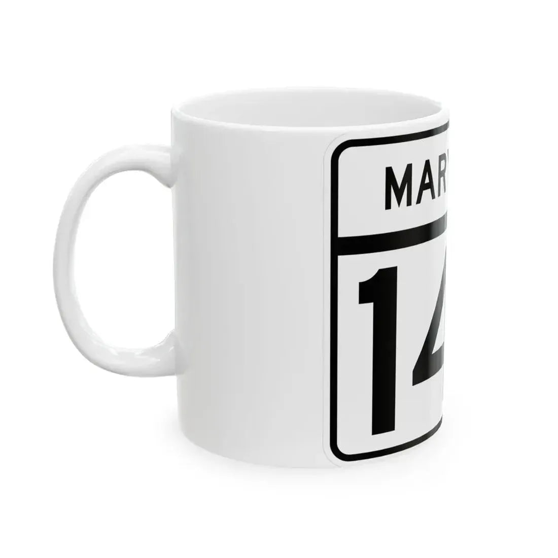 MD Route 140 (Maryland) (Road Sign) White Coffee Mug - Go Mug Yourself