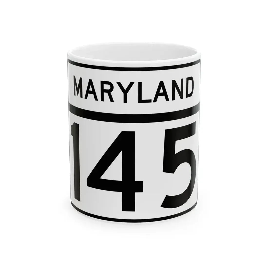 MD Route 145 (Maryland) (Road Sign) White Coffee Mug 11oz - Go Mug Yourself