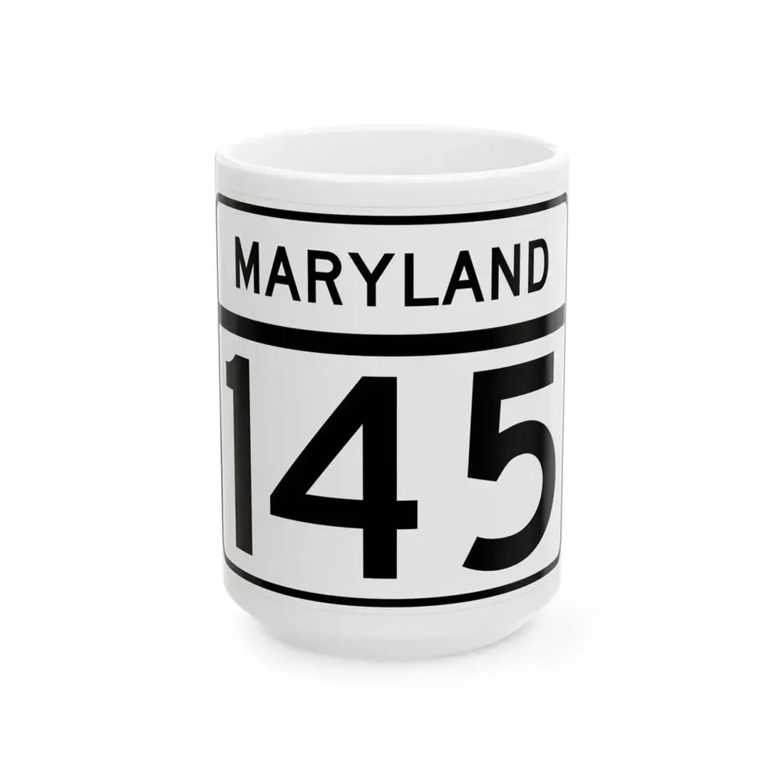 MD Route 145 (Maryland) (Road Sign) White Coffee Mug 15oz - Go Mug Yourself