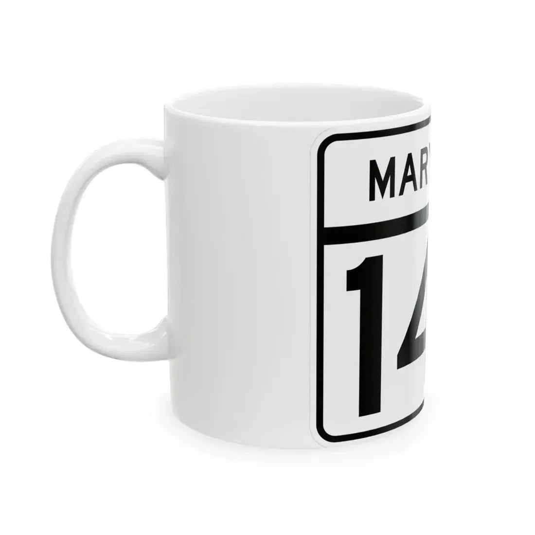 MD Route 148 (Maryland) (Road Sign) White Coffee Mug - Go Mug Yourself