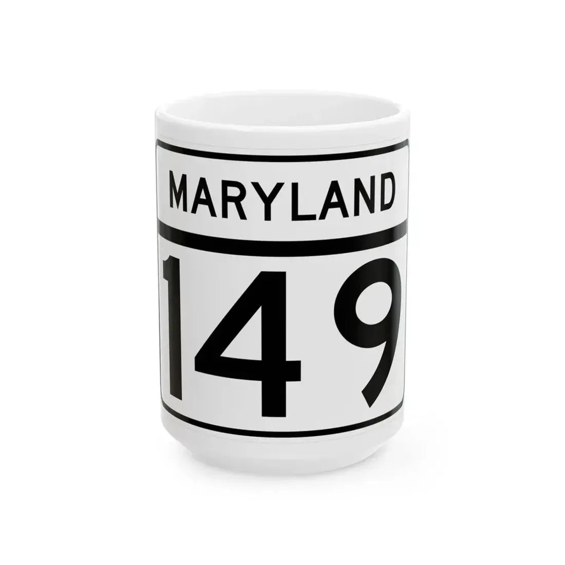 MD Route 149 (Maryland) (Road Sign) White Coffee Mug 15oz - Go Mug Yourself