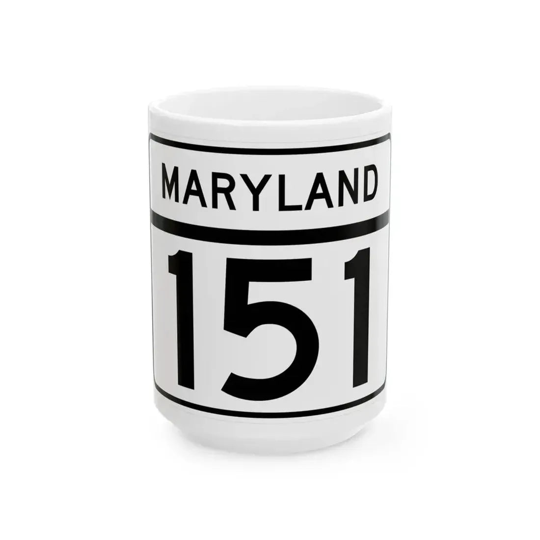 MD Route 151 (Maryland) (Road Sign) White Coffee Mug 15oz - Go Mug Yourself