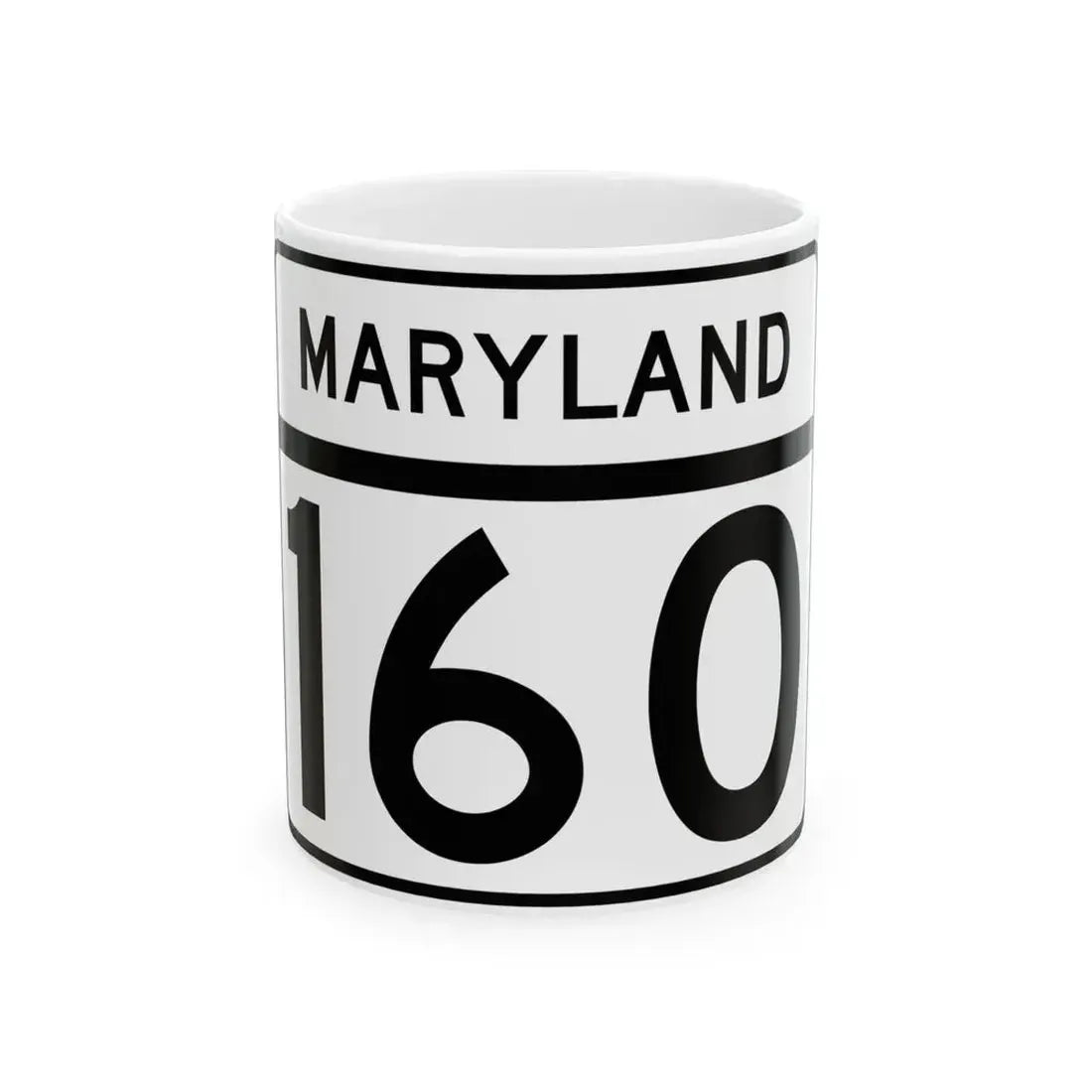 MD Route 160 (Maryland) (Road Sign) White Coffee Mug 11oz - Go Mug Yourself