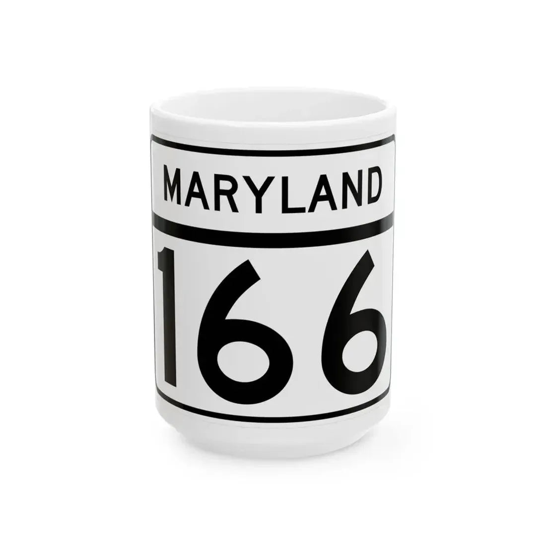MD Route 166 (Maryland) (Road Sign) White Coffee Mug 15oz - Go Mug Yourself