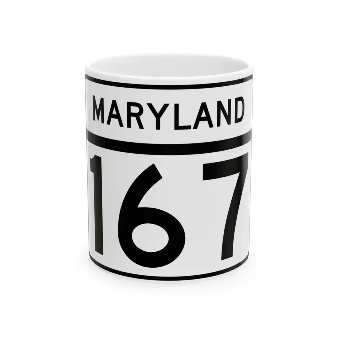 MD Route 167 (Maryland) (Road Sign) White Coffee Mug 11oz - Go Mug Yourself
