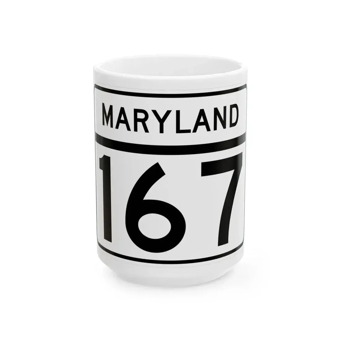 MD Route 167 (Maryland) (Road Sign) White Coffee Mug 15oz - Go Mug Yourself