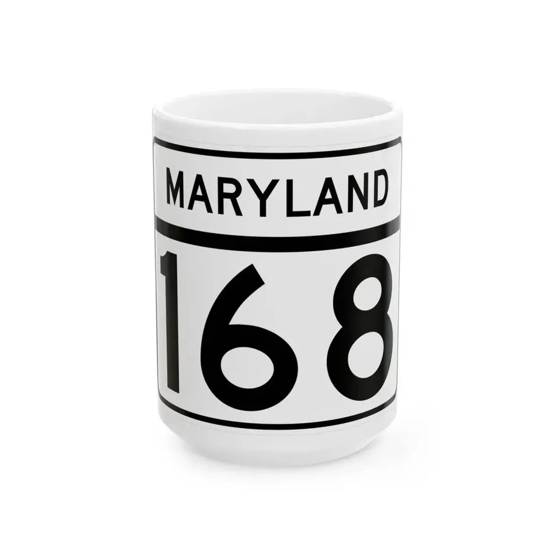 MD Route 168 (Maryland) (Road Sign) White Coffee Mug 15oz - Go Mug Yourself