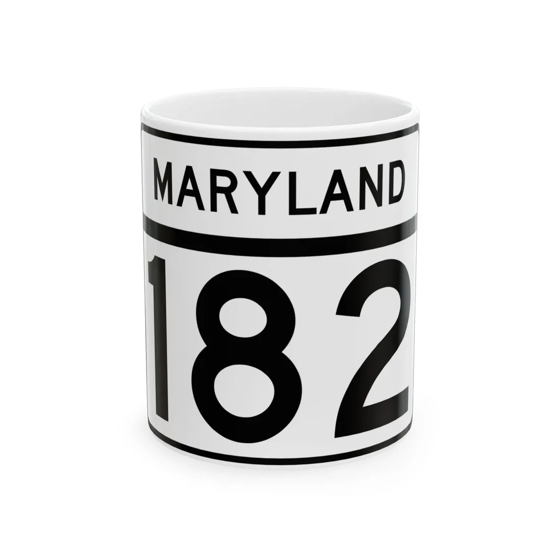 MD Route 182 (Maryland) (Road Sign) White Coffee Mug 11oz - Go Mug Yourself