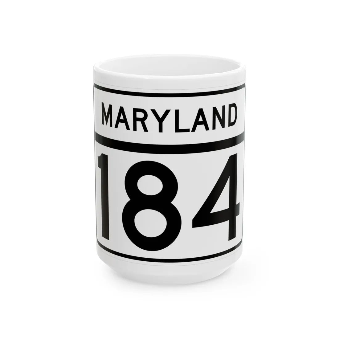 MD Route 184 (Maryland) (Road Sign) White Coffee Mug 15oz - Go Mug Yourself