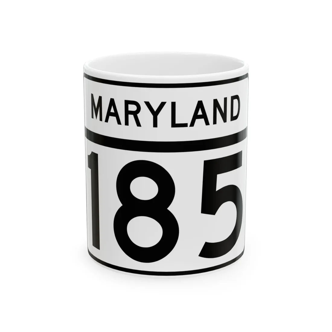 MD Route 185 (Maryland) (Road Sign) White Coffee Mug 11oz - Go Mug Yourself