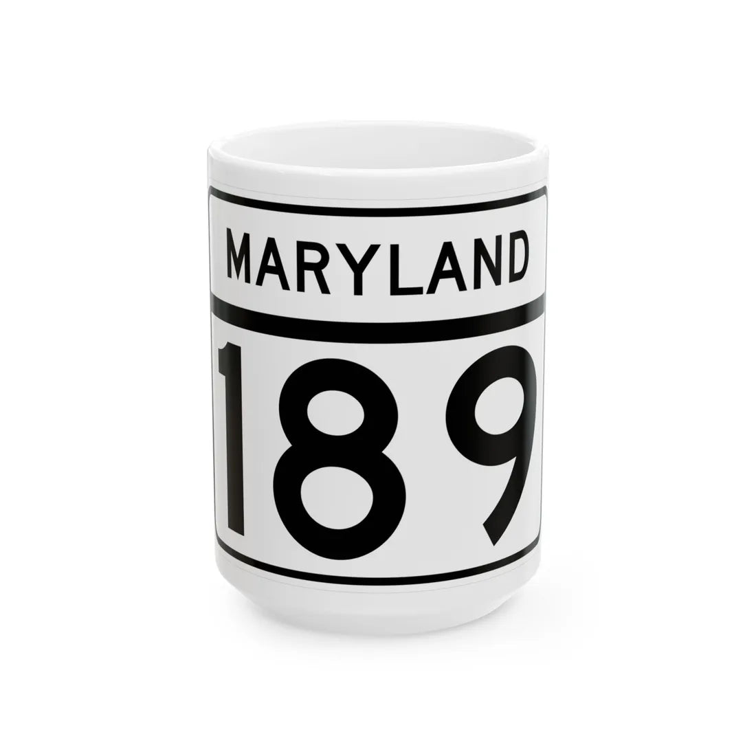 MD Route 189 (Maryland) (Road Sign) White Coffee Mug 15oz - Go Mug Yourself