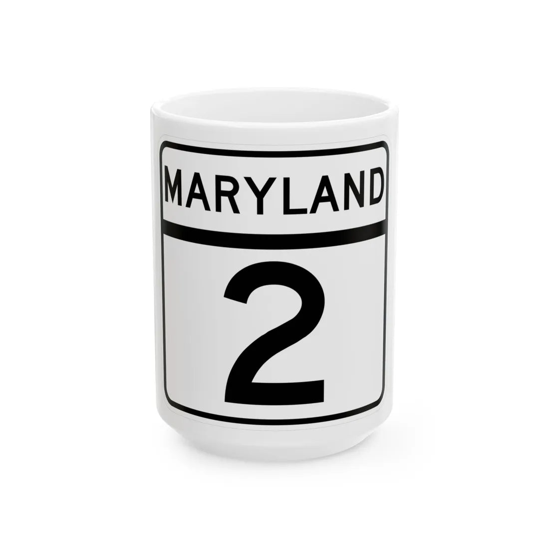 MD Route 2 (Maryland) (Road Sign) White Coffee Mug 15oz - Go Mug Yourself