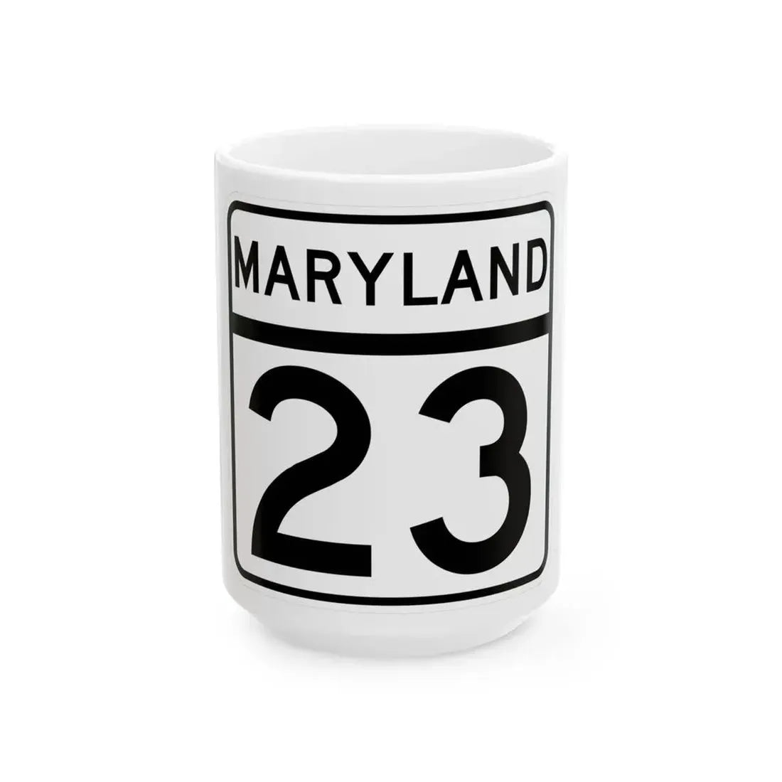 MD Route 23 (Maryland) (Road Sign) White Coffee Mug 15oz - Go Mug Yourself