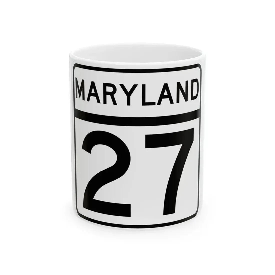 MD Route 27 (Maryland) (Road Sign) White Coffee Mug 11oz - Go Mug Yourself