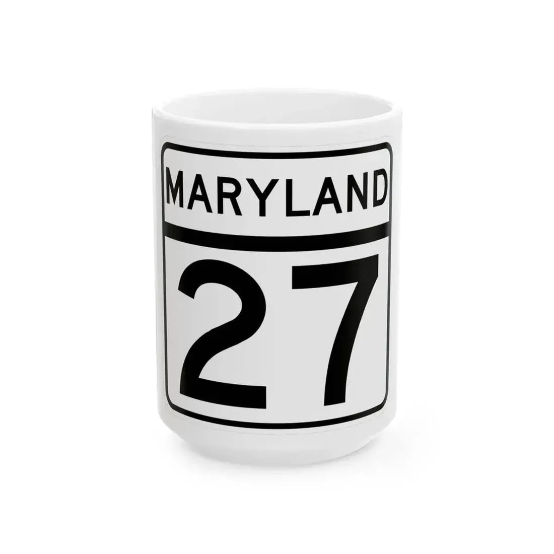 MD Route 27 (Maryland) (Road Sign) White Coffee Mug 15oz - Go Mug Yourself
