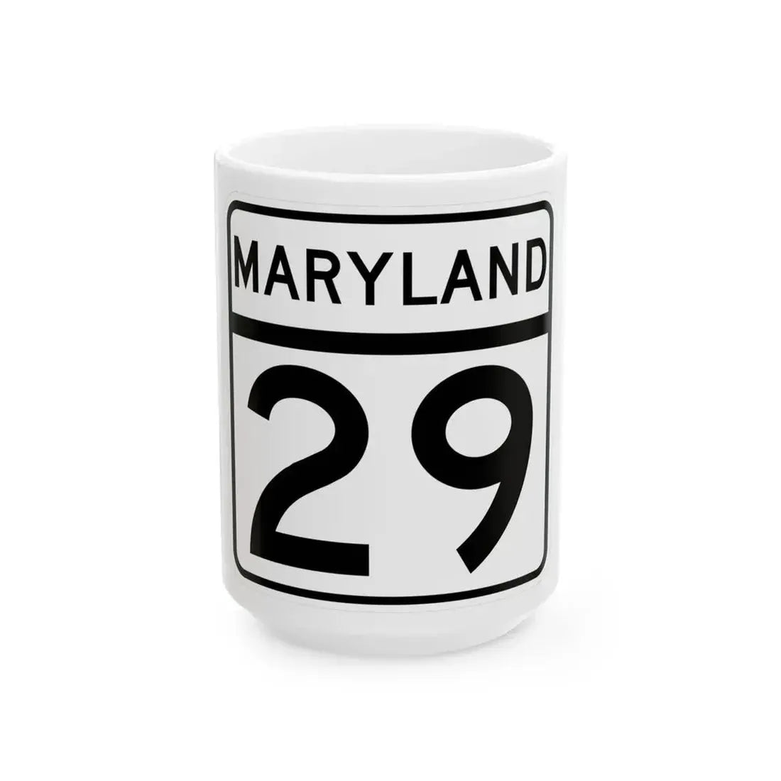 MD Route 29 (Maryland) (Road Sign) White Coffee Mug 15oz - Go Mug Yourself