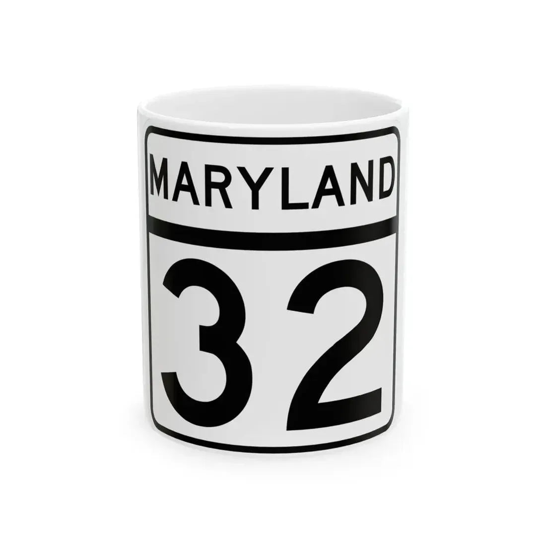 MD Route 32 (Maryland) (Road Sign) White Coffee Mug 11oz - Go Mug Yourself