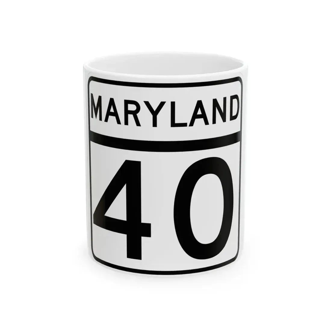 MD Route 40 (Maryland) (Road Sign) White Coffee Mug 11oz - Go Mug Yourself