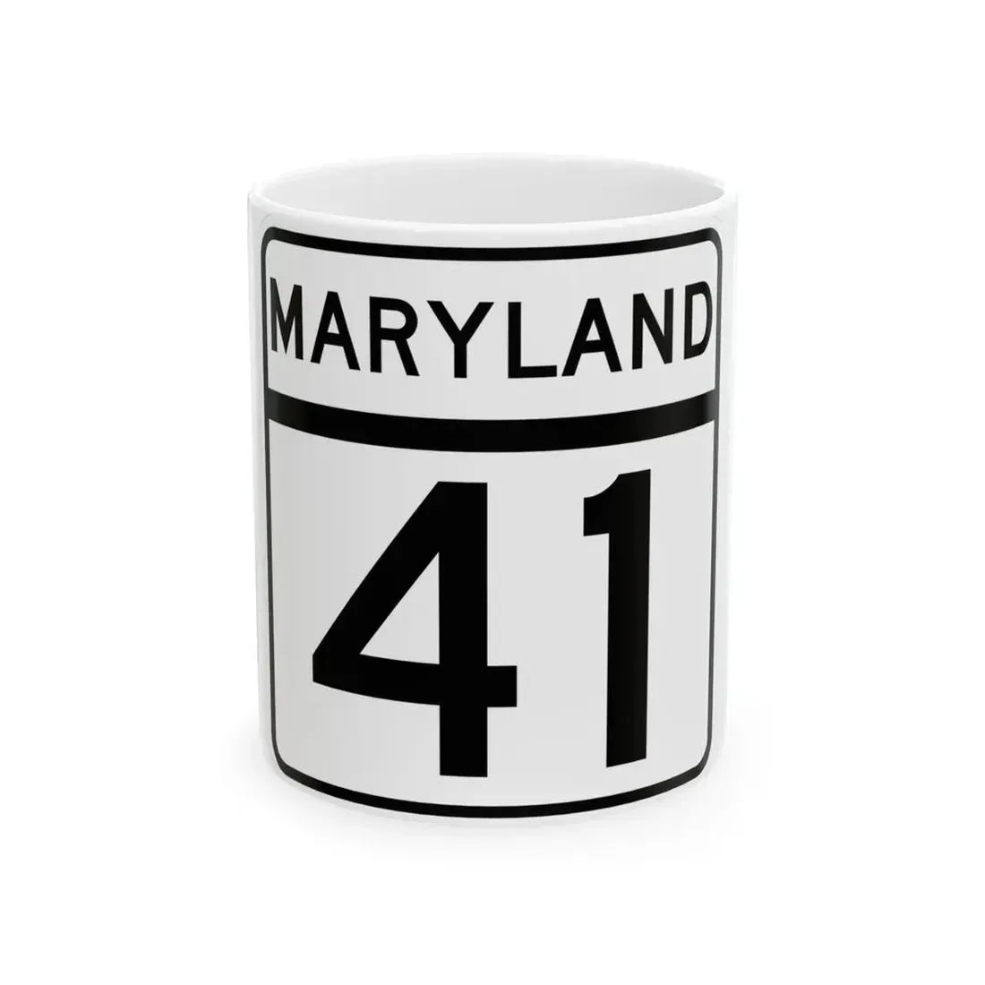 MD Route 41 (Maryland) (Road Sign) White Coffee Mug 11oz - Go Mug Yourself