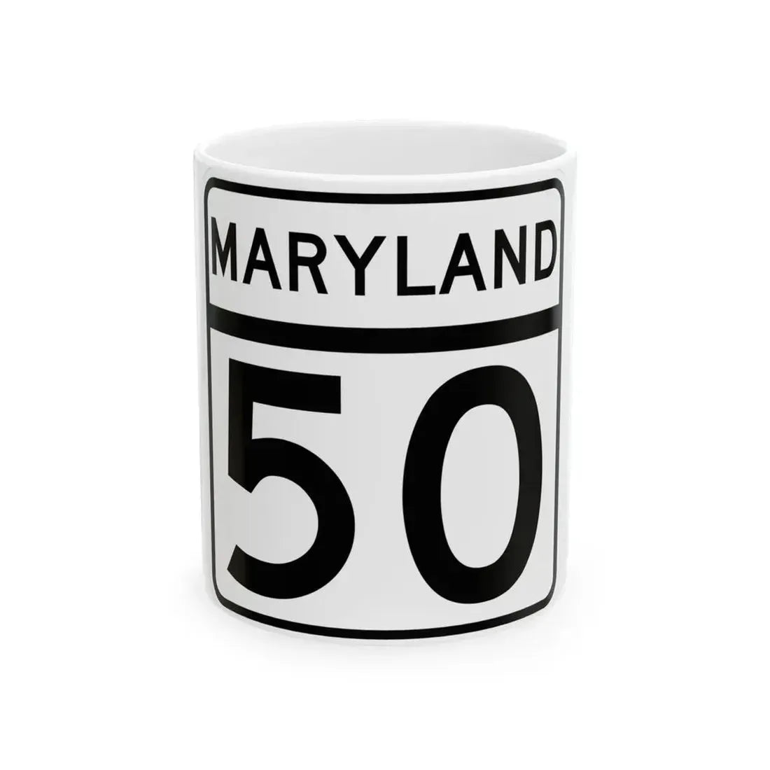 MD Route 50 (Maryland) (Road Sign) White Coffee Mug 11oz - Go Mug Yourself