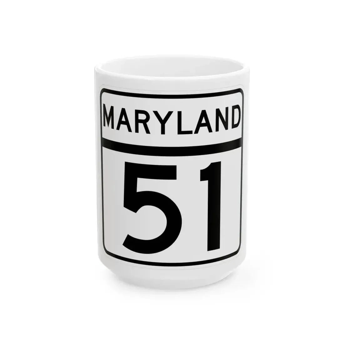 MD Route 51 (Maryland) (Road Sign) White Coffee Mug 15oz - Go Mug Yourself