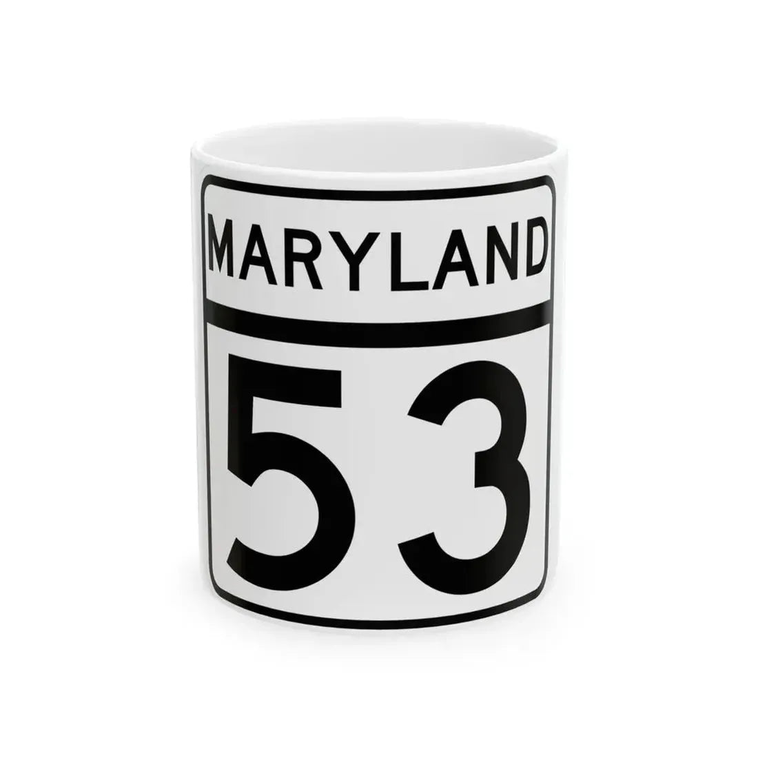 MD Route 53 (Maryland) (Road Sign) White Coffee Mug 11oz - Go Mug Yourself