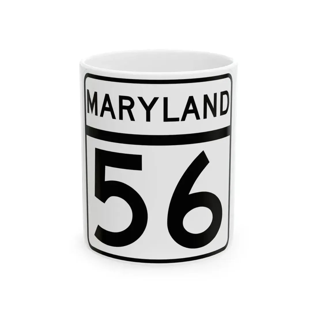 MD Route 56 (Maryland) (Road Sign) White Coffee Mug 11oz - Go Mug Yourself