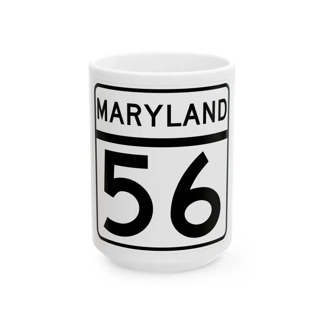 MD Route 56 (Maryland) (Road Sign) White Coffee Mug 15oz - Go Mug Yourself