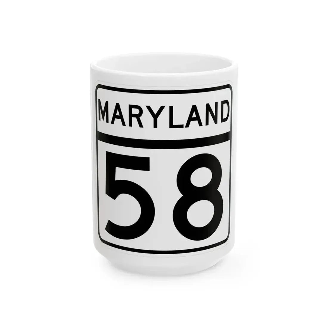 MD Route 58 (Maryland) (Road Sign) White Coffee Mug 15oz - Go Mug Yourself