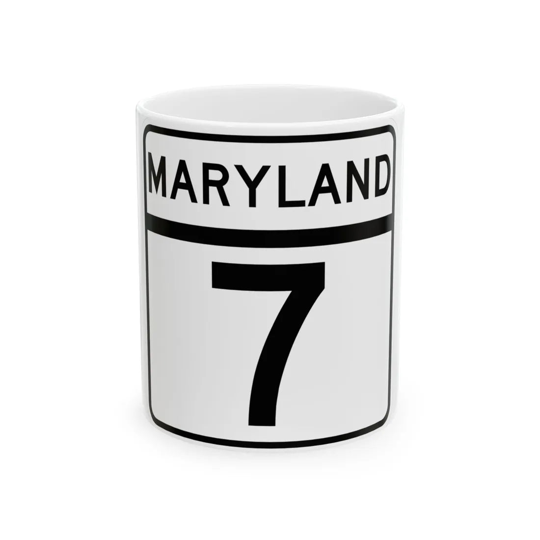 MD Route 7 (Maryland) (Road Sign) White Coffee Mug 11oz - Go Mug Yourself