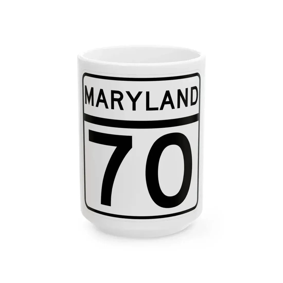 MD Route 70 (Maryland) (Road Sign) White Coffee Mug 15oz - Go Mug Yourself