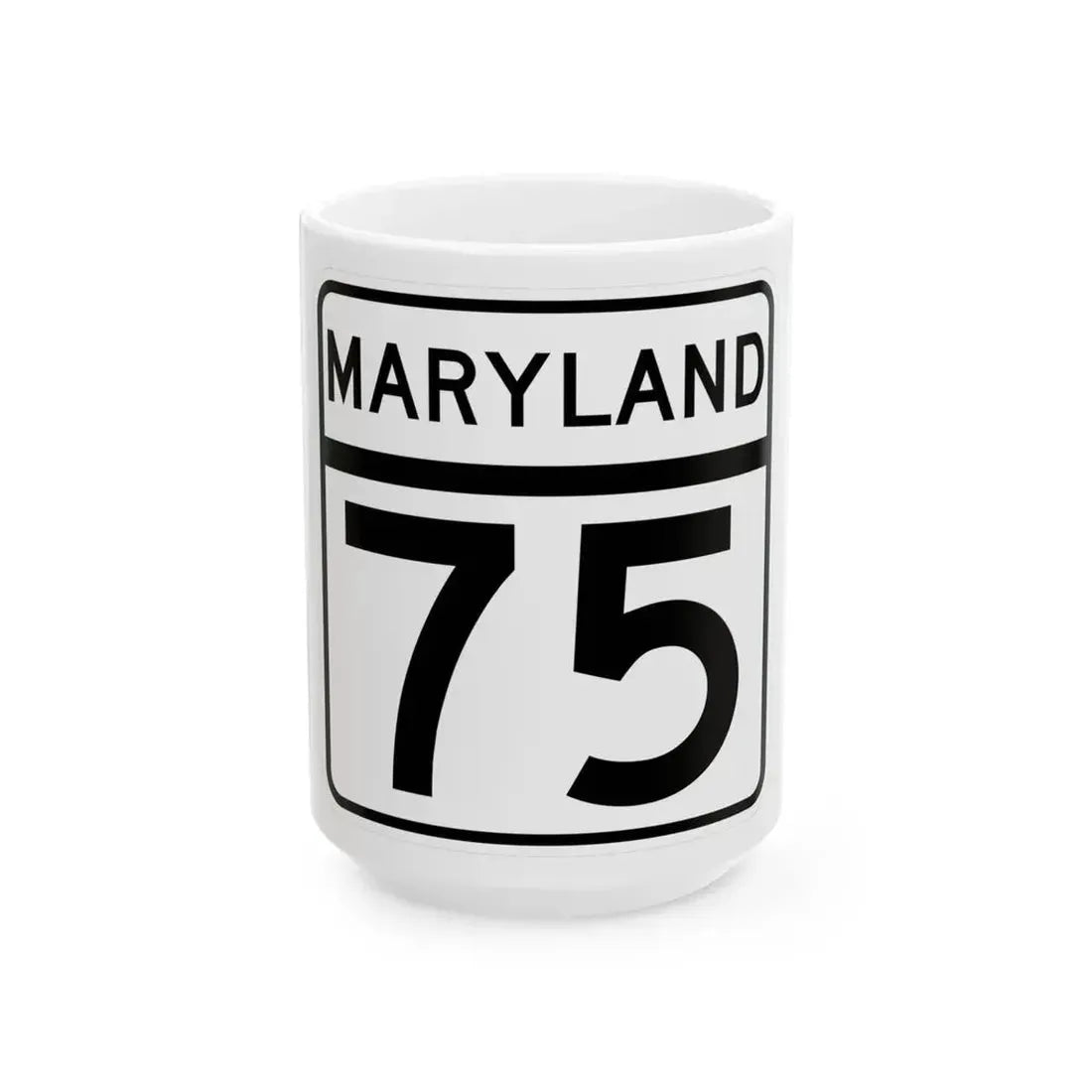 MD Route 75 (Maryland) (Road Sign) White Coffee Mug 15oz - Go Mug Yourself