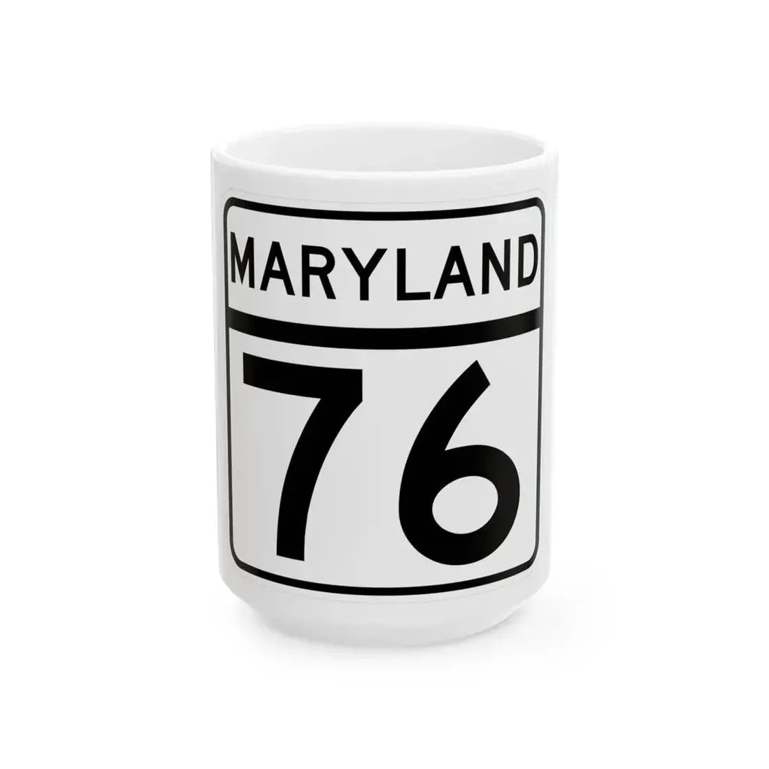 MD Route 76 (Maryland) (Road Sign) White Coffee Mug 15oz - Go Mug Yourself