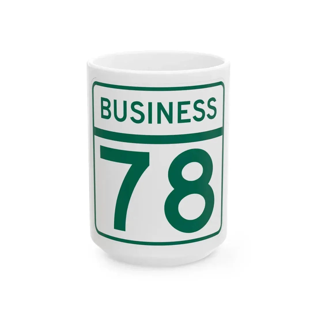 MD Route 78 Business (Maryland) (Road Sign) White Coffee Mug 15oz - Go Mug Yourself