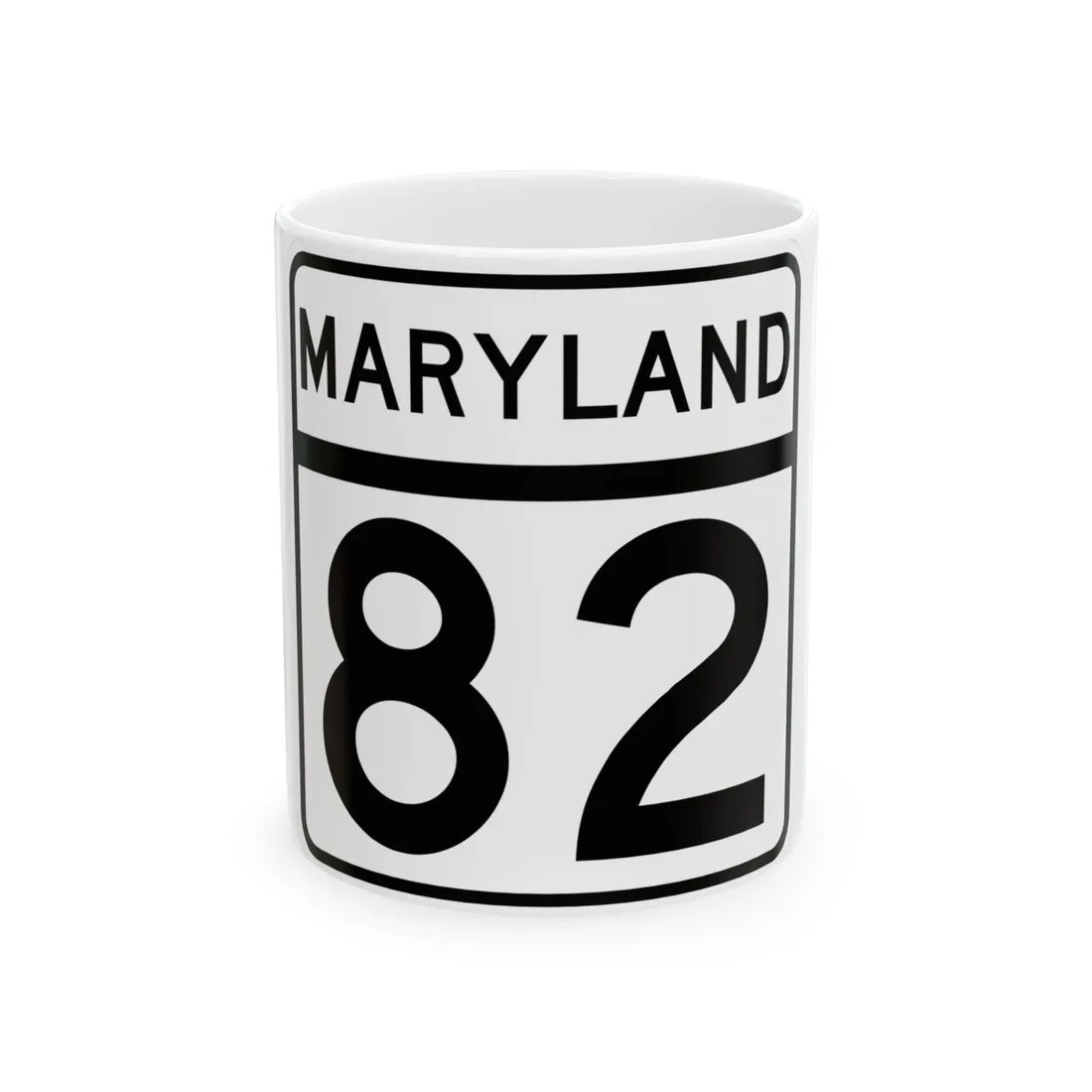 MD Route 82 (Maryland) (Road Sign) White Coffee Mug 11oz - Go Mug Yourself