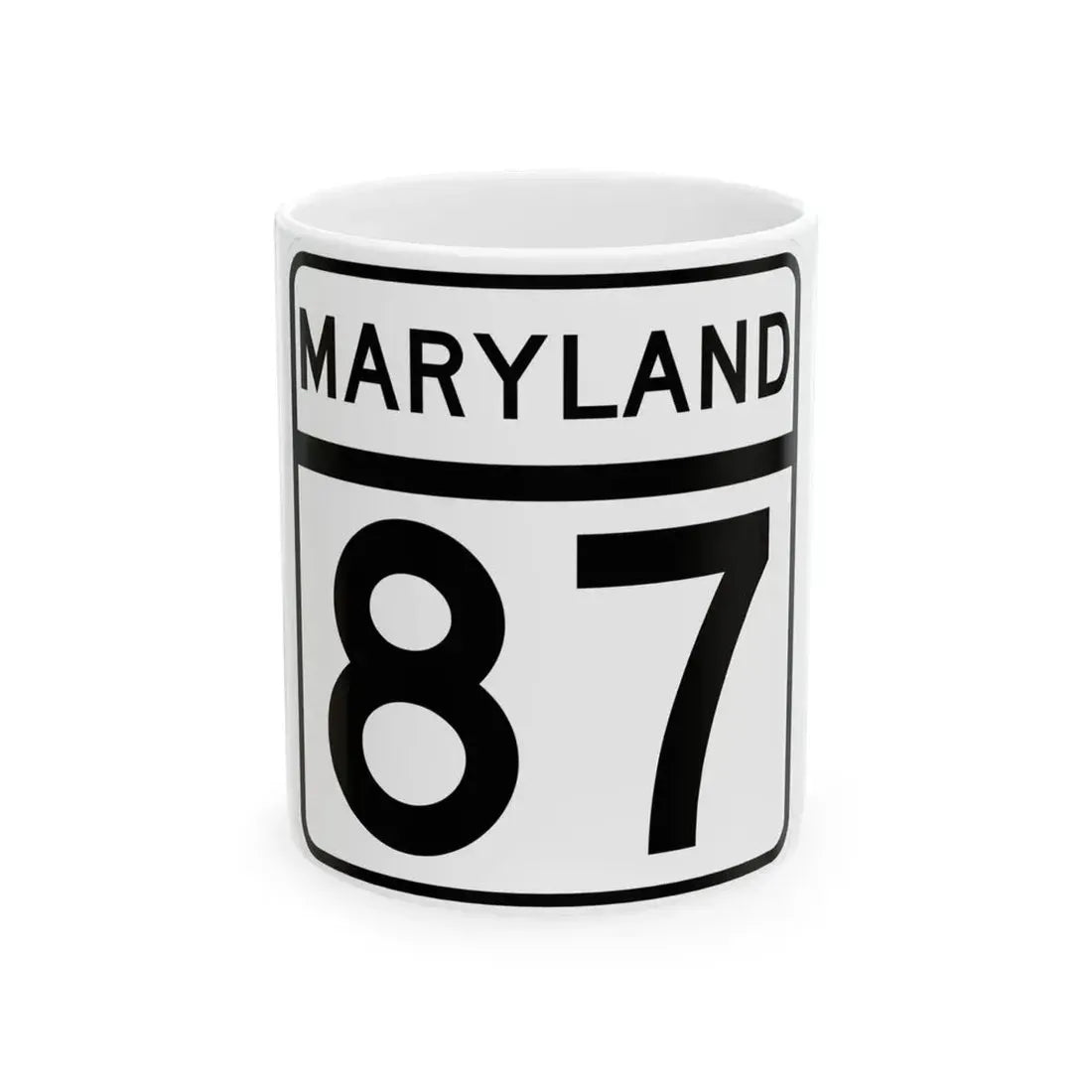 MD Route 87 (Maryland) (Road Sign) White Coffee Mug 11oz - Go Mug Yourself