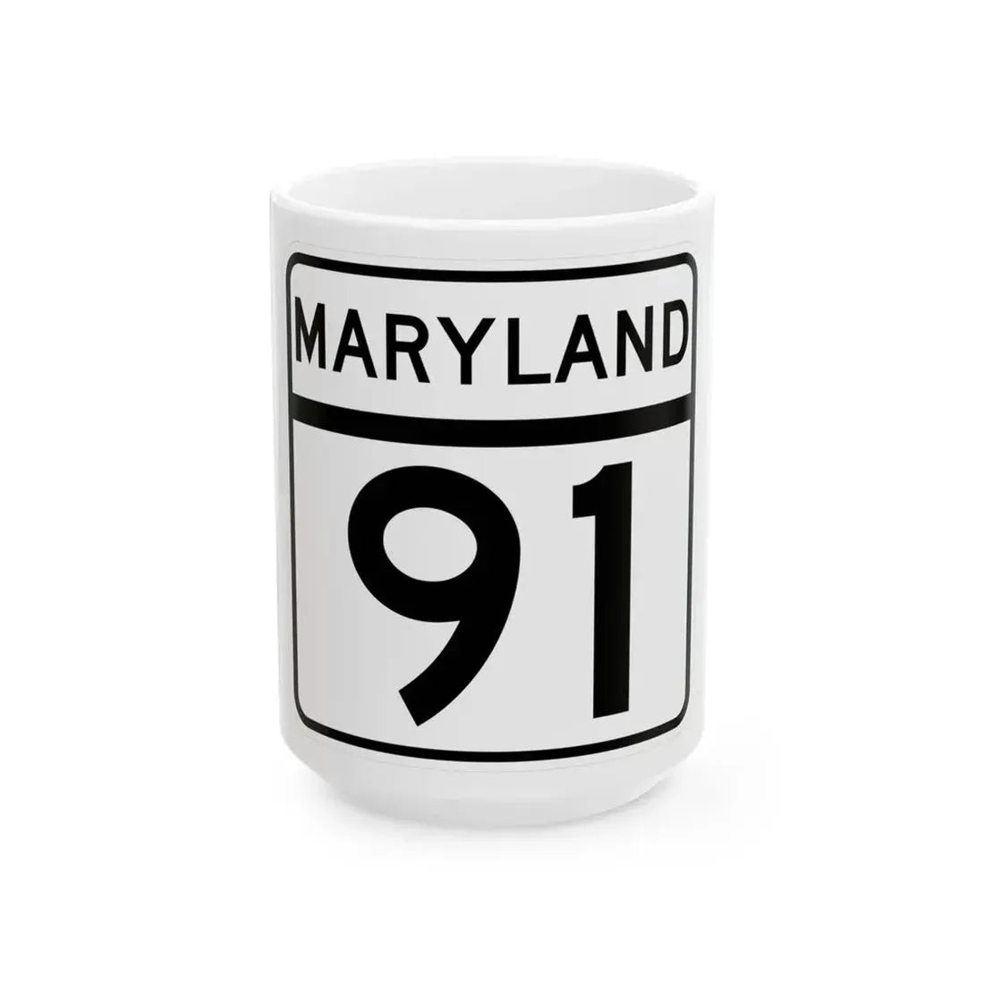 MD Route 91 (Maryland) (Road Sign) White Coffee Mug 15oz - Go Mug Yourself