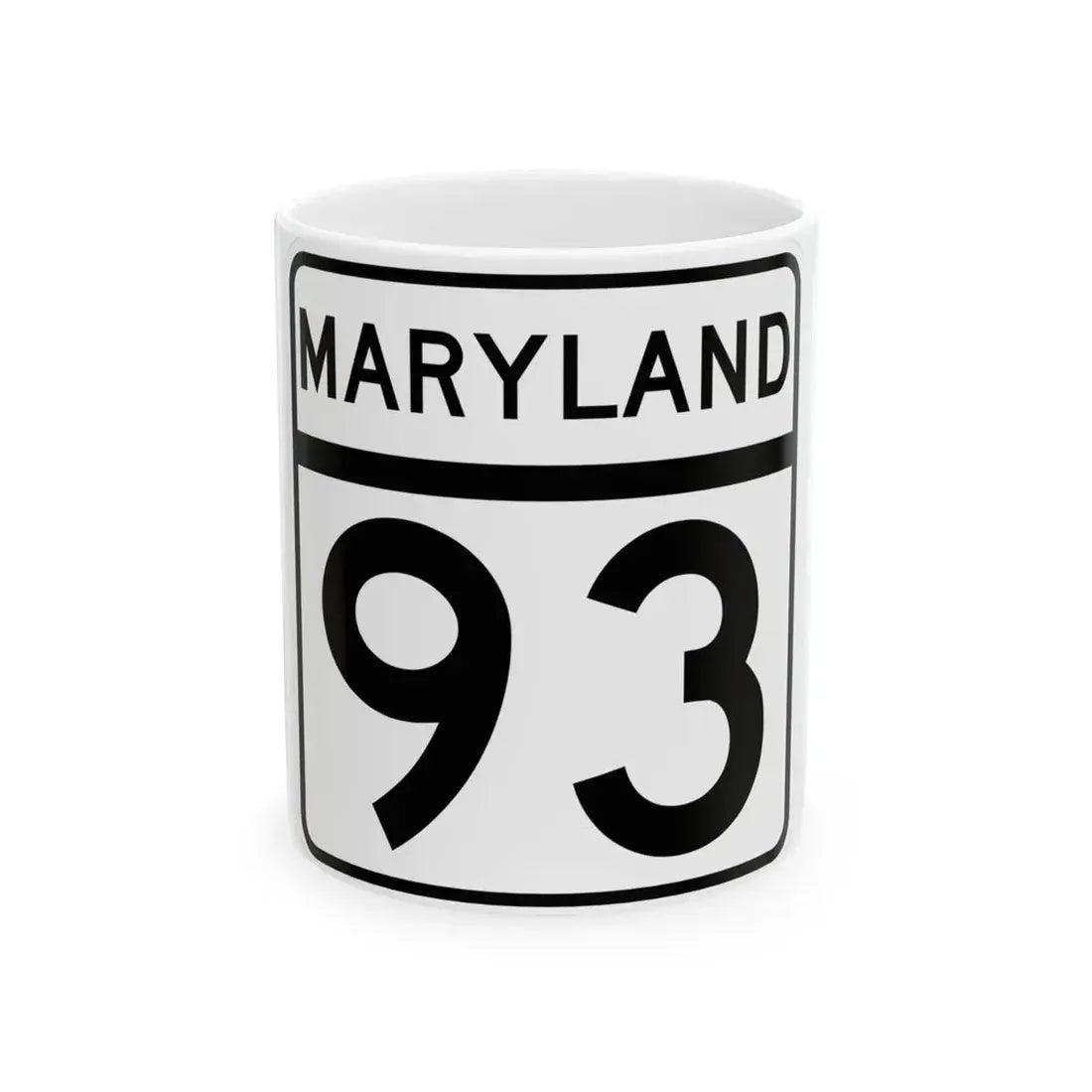 MD Route 93 (Maryland) (Road Sign) White Coffee Mug 11oz - Go Mug Yourself