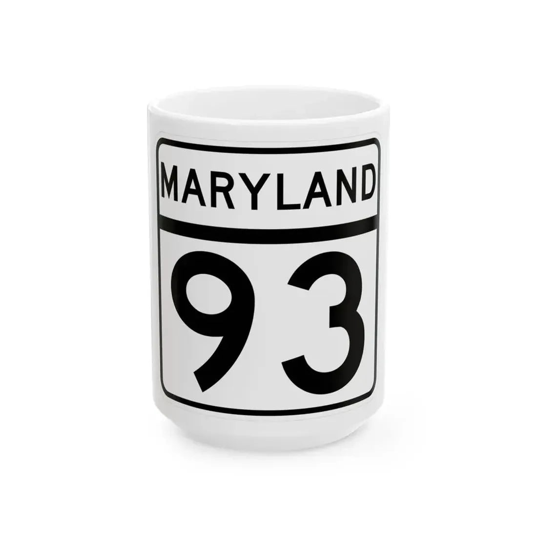 MD Route 93 (Maryland) (Road Sign) White Coffee Mug 15oz - Go Mug Yourself