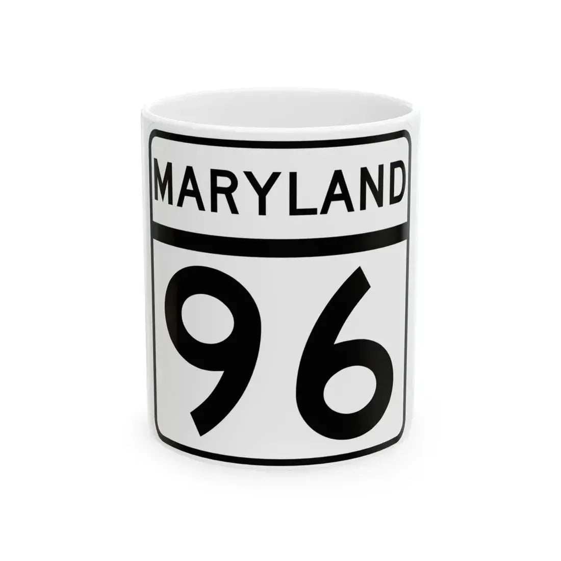 MD Route 96 (Maryland) (Road Sign) White Coffee Mug 11oz - Go Mug Yourself