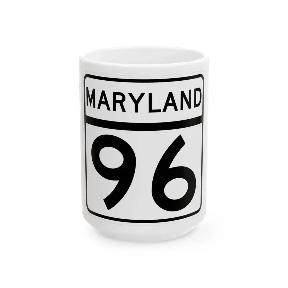 MD Route 96 (Maryland) (Road Sign) White Coffee Mug 15oz - Go Mug Yourself