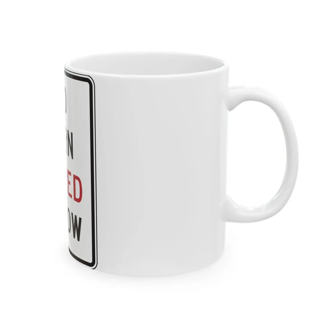 MDSHA R10-11C (Maryland) (Road Sign) White Coffee Mug - Go Mug Yourself