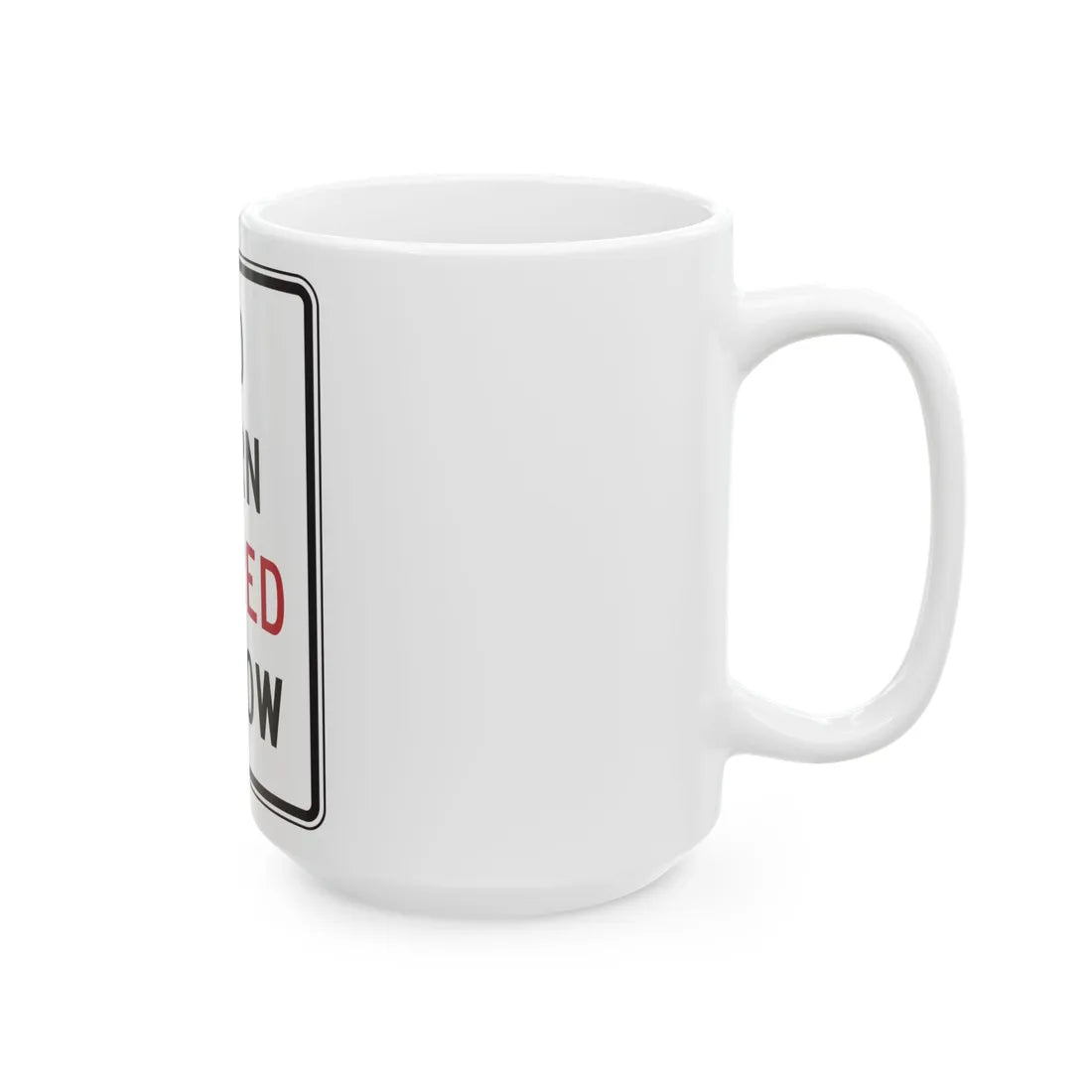 MDSHA R10-11C (Maryland) (Road Sign) White Coffee Mug - Go Mug Yourself