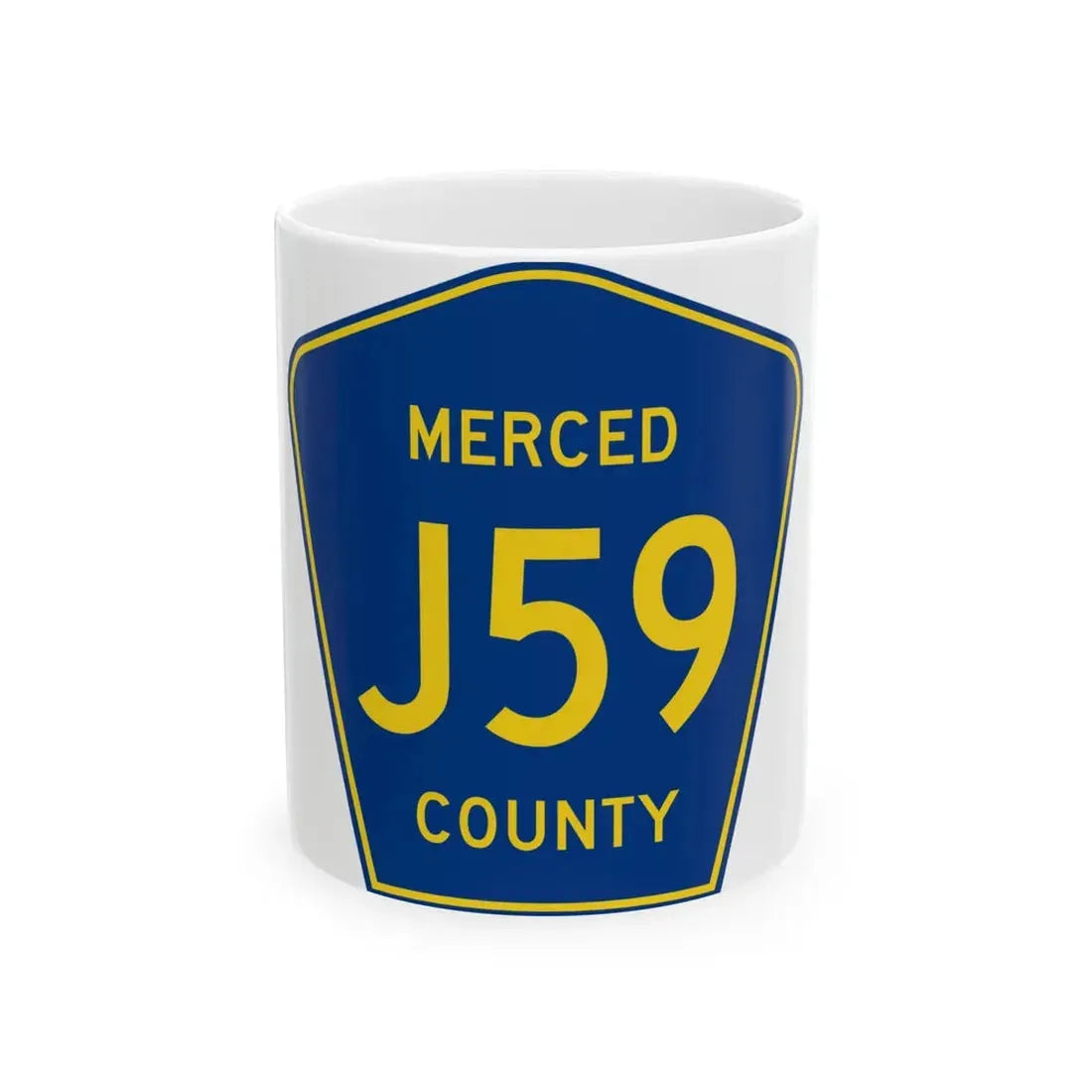 Merced County J59 (California) (Road Sign) White Coffee Mug 11oz - Go Mug Yourself