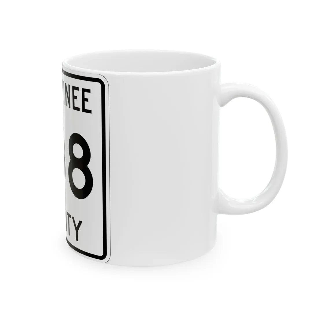Michigan 338 Menominee County (Michigan) (Road Sign) White Coffee Mug - Go Mug Yourself