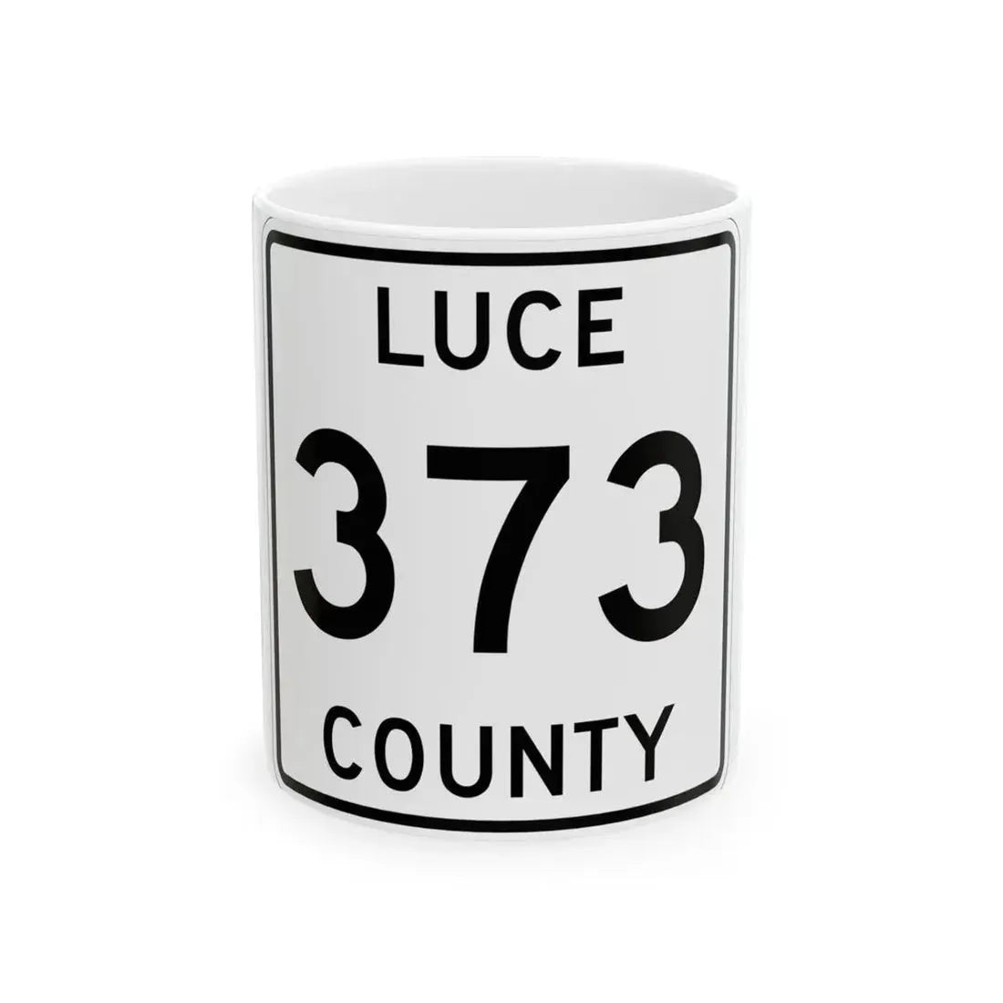 Michigan 373 Luce County (Michigan) (Road Sign) White Coffee Mug 11oz - Go Mug Yourself