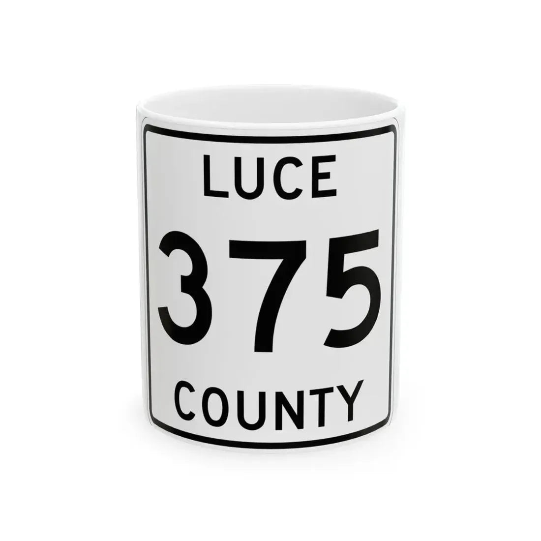 Michigan 375 Luce County (Michigan) (Road Sign) White Coffee Mug 11oz - Go Mug Yourself