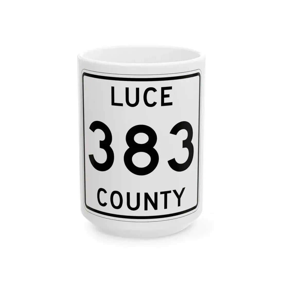 Michigan 383 Luce County (Michigan) (Road Sign) White Coffee Mug 15oz - Go Mug Yourself