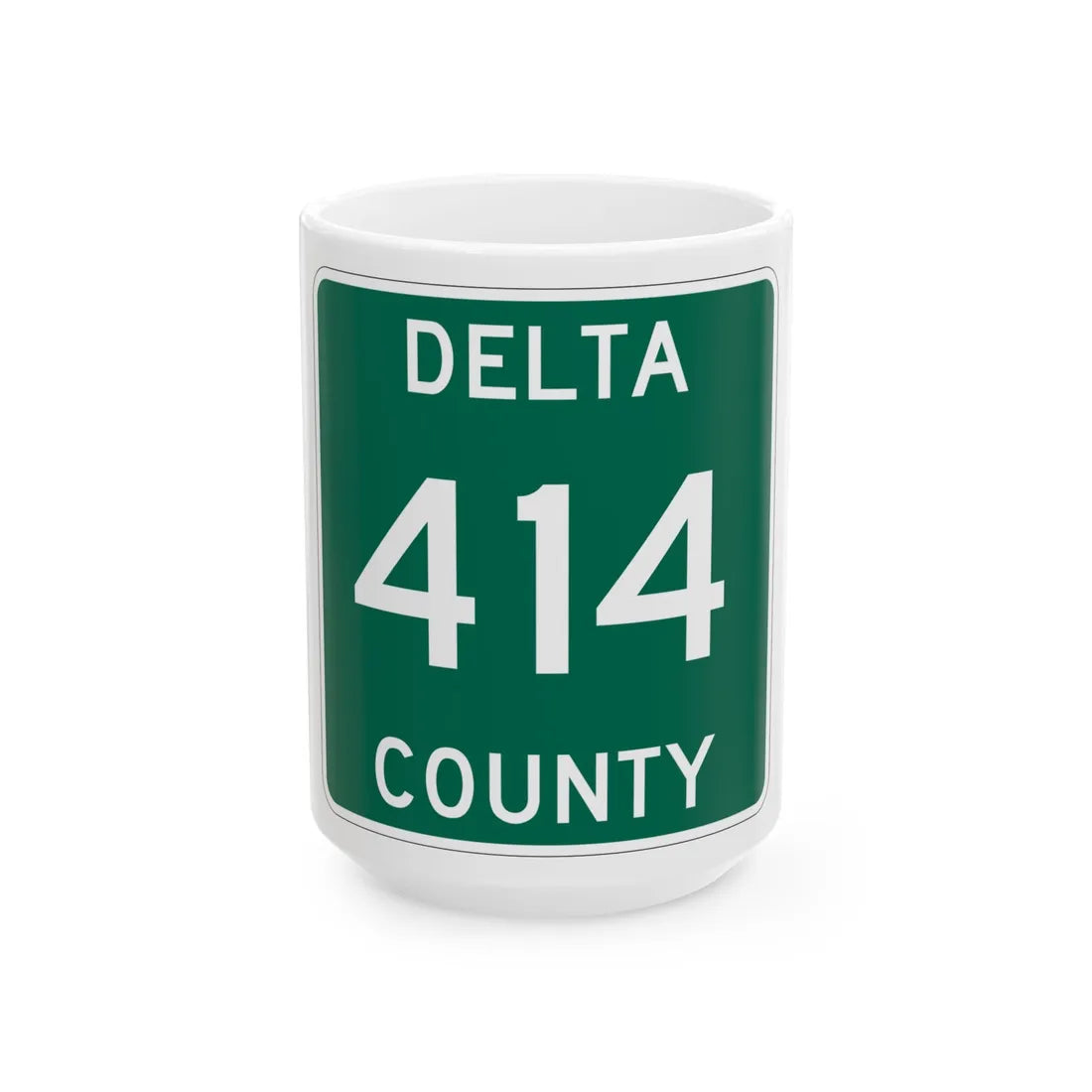 Michigan 414 Delta County (Michigan) (Road Sign) White Coffee Mug 15oz - Go Mug Yourself
