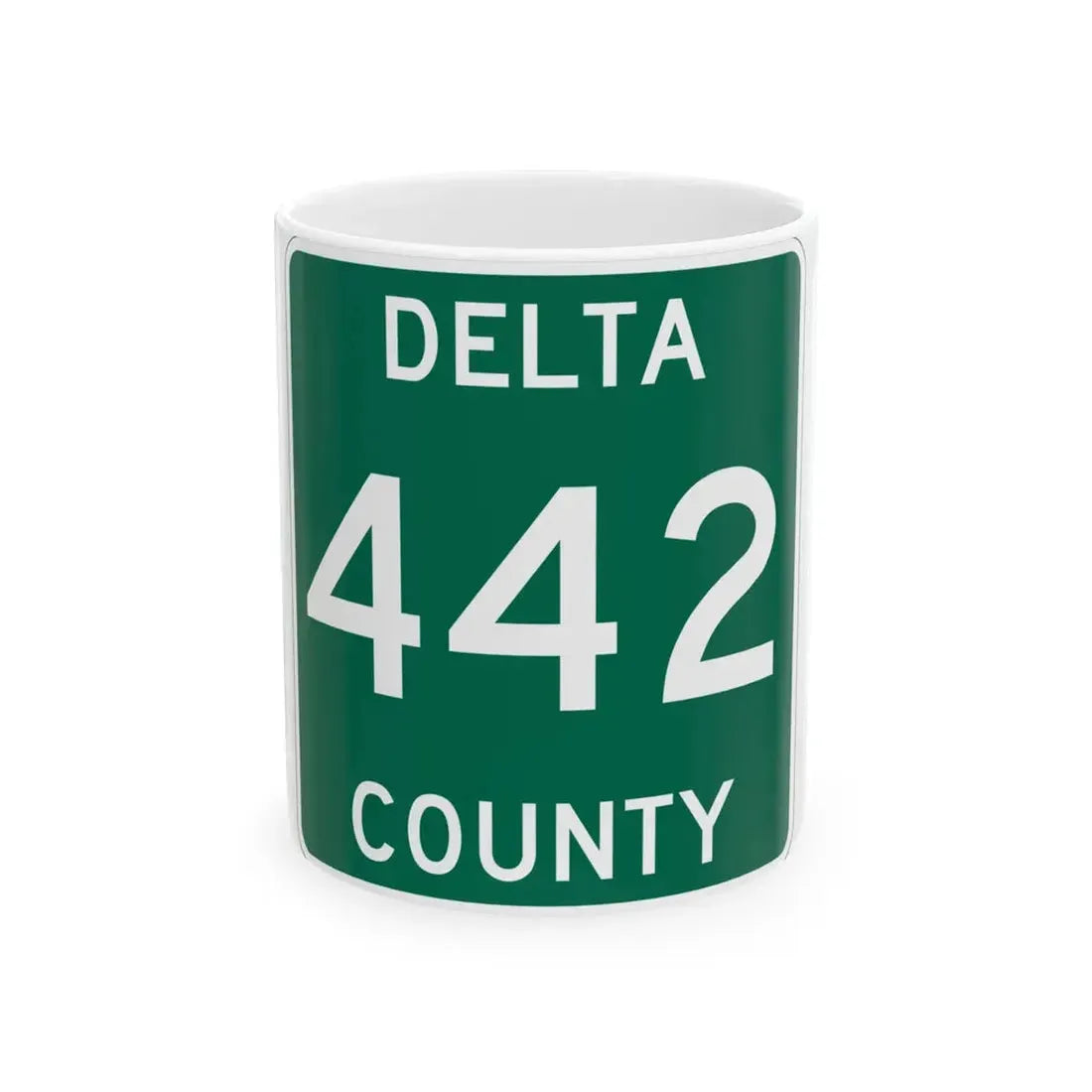 Michigan 442 Delta County (Michigan) (Road Sign) White Coffee Mug 11oz - Go Mug Yourself